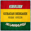 Gurauan Berkasih Reggae Version VIDEO Lirik