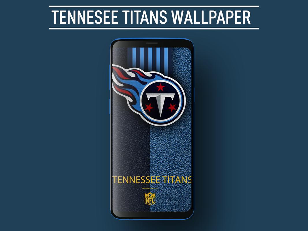 Tennessee Titans Wallpapers Fans HD for Android APK Download