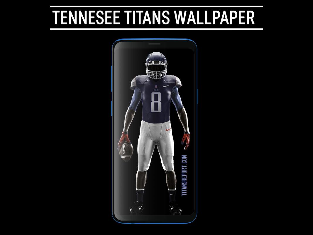 Tennessee Titans Wallpapers Fans HD for Android APK Download