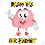 How to be smart