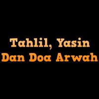 TAHLIL, YAASIN & DOA ARWAH 2019 포스터