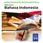 Buku Guru Bahasa Indonesia Kelas 7 SMP/MTs simgesi