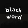 ”Black Word Wallpapers
