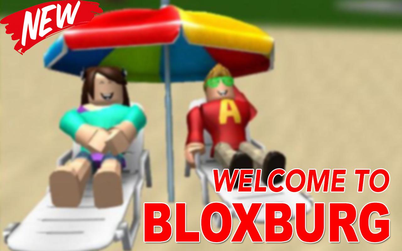 Welcome To Bloxburg Roblox Tips Strategy For Android Apk Download