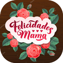 Hermosas postales para felicitar a las Madres APK