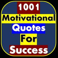 1001 Motivational  Quotes For Success Affiche