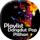 Playlist Dangdut Pop Pilihan APK