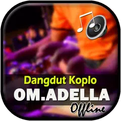 Lagu Dangdut OM. ADELLA アプリダウンロード