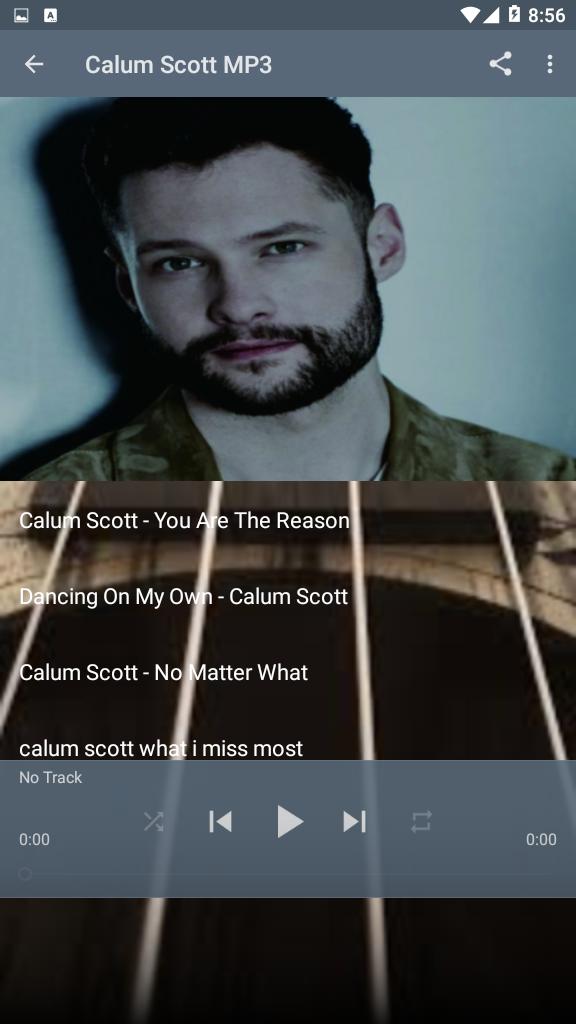 Calum Scott Songs Mp3 Download You Are The Reason Calum Scott Songs