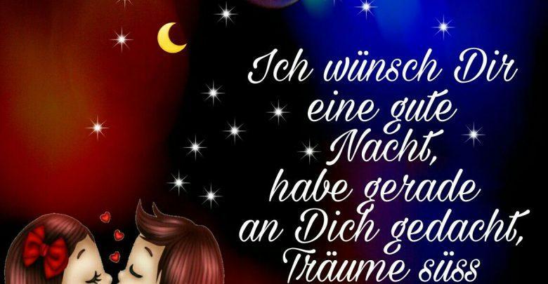 An gedacht nacht gute und eine dir dich wünsch hab gerade Gute Nacht