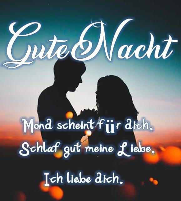 Liebe gute ich bilder nacht dich schatz mein Gute Nacht