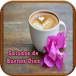 Saludos de Buenos Días