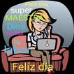 Feliz día del Maestro