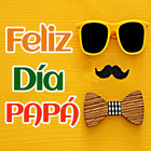 Feliz Día Papá Frases icône