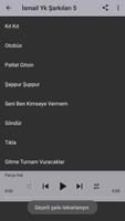 En Güzel İsmail Yk Şarkıları 2019 capture d'écran 1