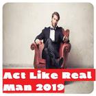 Act Like Real Man 2019 offline icon