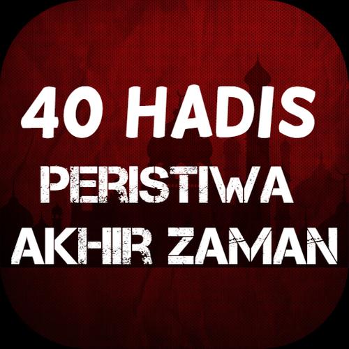 40 Hadis Peristiwa Akhir Zaman For Android Apk Download