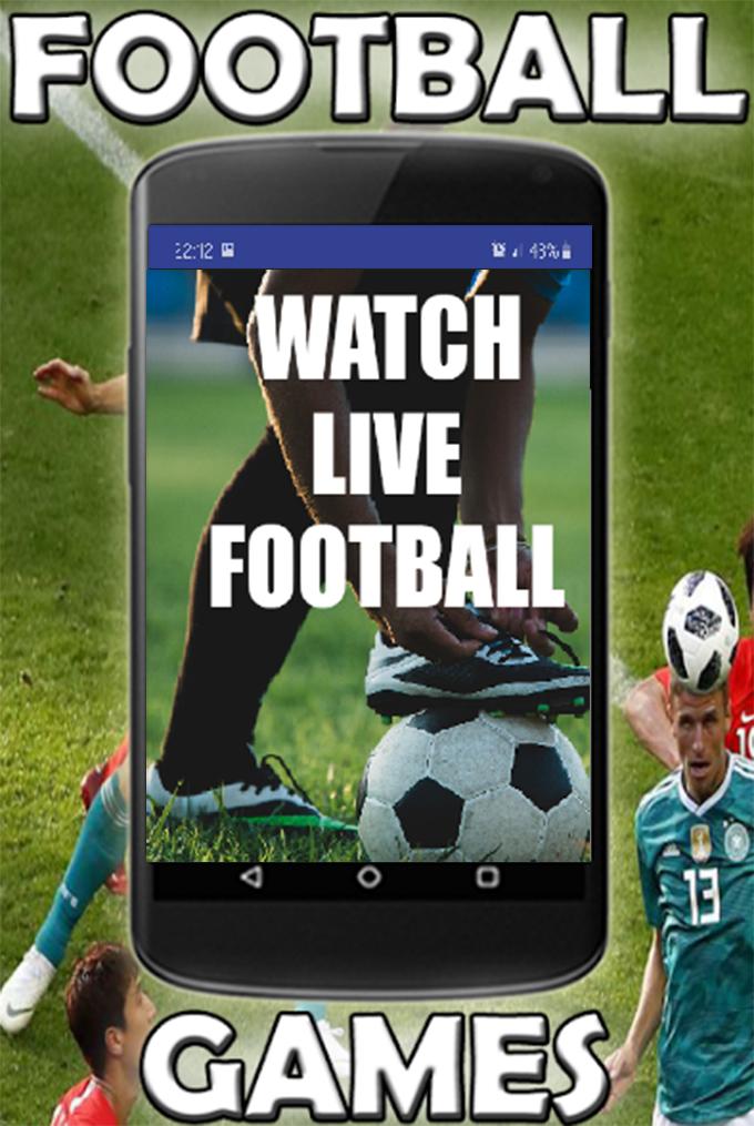 Watch Live Football for Android - APK Download
