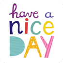 Have A Nice Day Wish APK