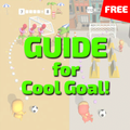 Guide for Cool Goal! : Tips & Guide All Level