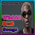 All Wizkid Best Songs