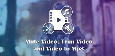 Video to Mp3 : Mute Video /Tri