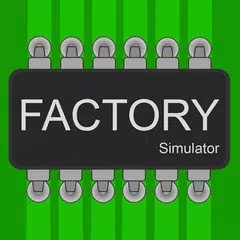 Factory Simulator: Фабрика アプリダウンロード