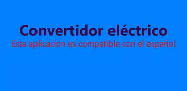 Español,convertidor eléctrico, cálculos eléctricos