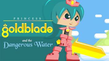 Princess Of Goldblade - The Dangerous Water Affiche