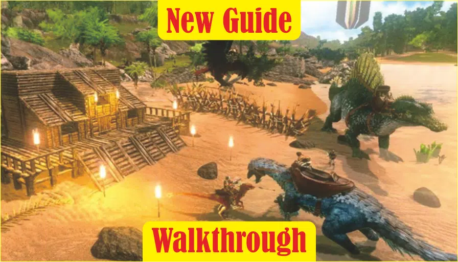 New Guide & Walkthrough for Ark: Survival Evolved APK for Android Download
