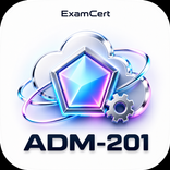 ADM-201 2026 Prep ® ExamCert