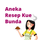 Aneka Resep Kue Bunda icône
