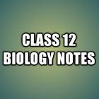 CLASS 12 BIO NOTES icône