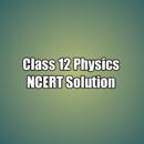 Class 12 Physics NCERT Solutions APK