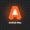 AniDub Max