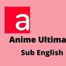 Anime Ultima Sub English APK