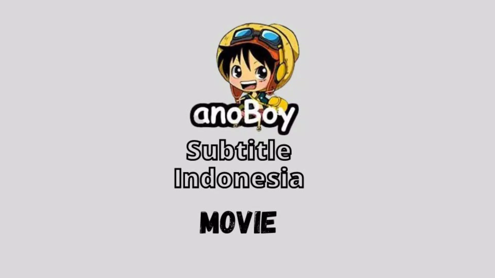 Anoboy VIP - Aplikasi Anime Subtitle Indonesia 🥳 APK (Android App