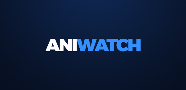 Aniwatch APK Download: Best Source to Download for Android, iOS, and PC