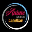 Anime Sub Indo Lengkap