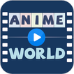 ”Anime World