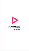 Animes Play poster