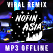 DJ Nofin Asia Remix Full Bass 