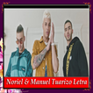 Noriel, Manuel Turizo - No Te Hagas la Loca