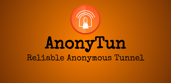 How to Download AnonyTun on Mobile image