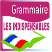 Grammaire - Indispensables (sans internet)
