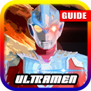 Guide for Ultraman Legend Heros 2021 APK