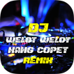 DJ Welot Welot Kang Copet Remix