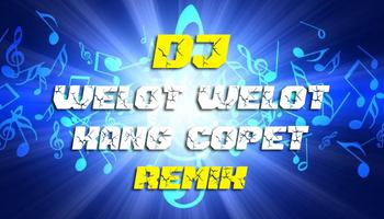 DJ Welot Welot Kang Copet Remi تصوير الشاشة 1