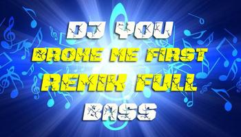 DJ You Broke Me First Remix -  تصوير الشاشة 1