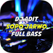 DJ Adit Sopo Jarwo Remix